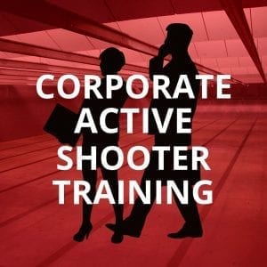 Corporate Active Shooter Training: Countering the Mass Shooter Threat