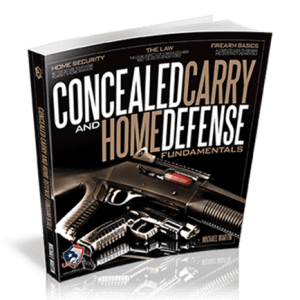 Concealed Carry & Home Defense Fundamentals Book